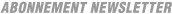 Abonnement newsletter