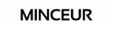 Minceur